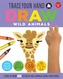 Trace Your Hand & Draw: Wild Animals