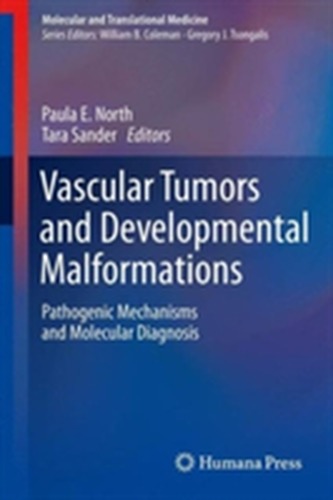 Vascular Tumors and Developmental Malformations