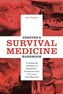 Prepper's Survival Medicine Handbook