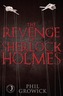 The Revenge of Sherlock Holmes