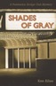 Shades of Gray