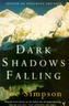 Dark Shadows Falling