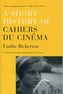 A Short History of Cahiers Du Cinema