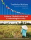 Cultural Globalization and Celebrating Diversity