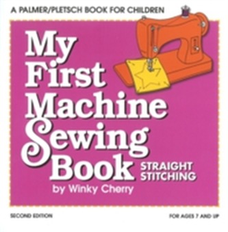 My First Machine Sewing Book