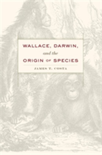 Wallace, Darwin, and the Origin of Species