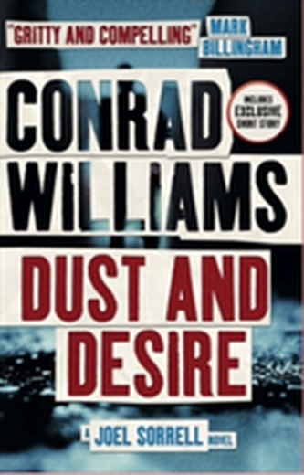Dust and Desire (A Joel Sorrell Novel)
