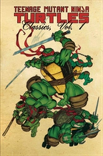 Teenage Mutant Ninja Turtles Classics Volume 1
