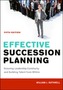 Effective Succession Planning: Ensuring Leadership Continuity and Building Talent from Within