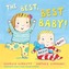 The Best, Best Baby!