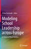 Modeling School Leadership across Europe