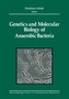 Genetics and Molecular Biology of Anaerobic Bacteria