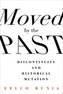 Moved by the Past