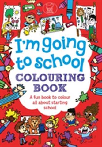 I'm Going To School Colouring Book