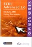 ECDL Advanced Syllabus 2.0 Revision Series Module AM5 Database