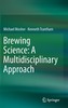 Brewing Science: A Multidisciplinary Approach
