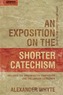 An Exposition on the Shorter Catechism