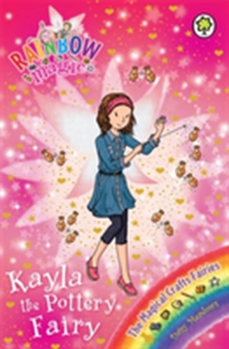 Rainbow Magic: Kayla the Pottery Fairy