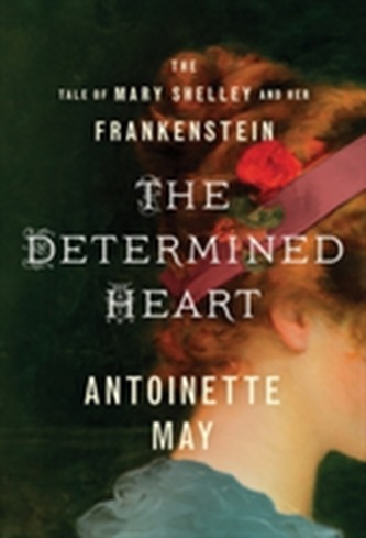 The Determined Heart