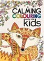 Calming Colouring for Kids