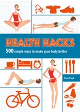 Health Hacks