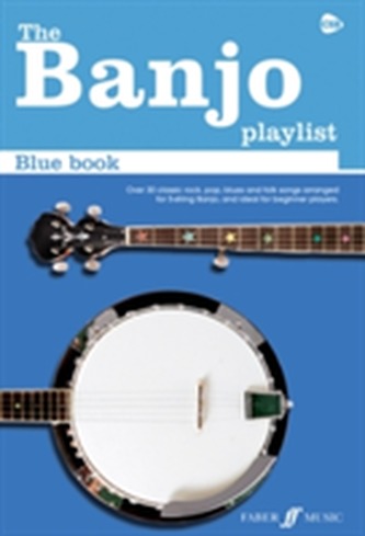The Banjo Playlist: Blue Book (Chord Songbook/5 String Banjo)