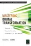 Mastering Digital Transformation