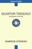 Quantum Theology