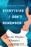 Everything I Don't Remember
