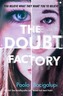 The Doubt Factory