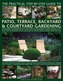 Practical Step-by-Step Guide to Patio, Terrace, Backyard & Courtyard Gardening