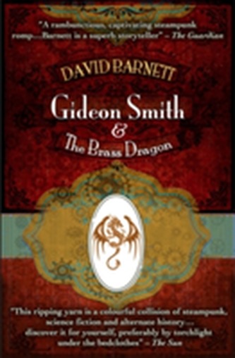 Gideon Smith and the Brass Dragon