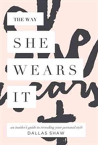 The Way She Wears It