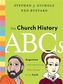 The Church History ABCs