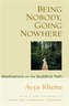 Being Nobody Going Nowhere