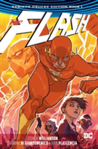 The Flash The Rebirth Deluxe Edition Book 1 (Rebirth)