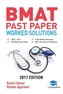 Bmat Past Paper Worked Solutions Volume 1 & 2