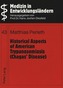 Historical Aspects of American Trypanosomiasis (Chagas' Disease)
