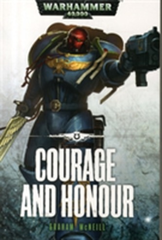 Courage and Honour