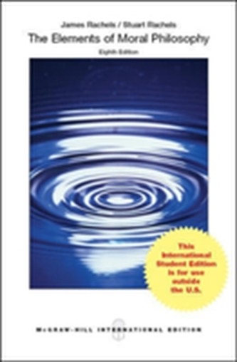 ELEMENTS OF MORAL PHILOSOPHY (Int'l Ed)