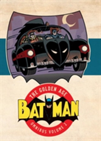 Batman The Golden Age Omnibus Vol. 2