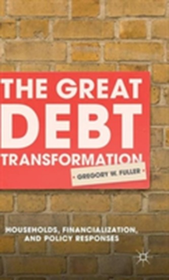 The Great Debt Transformation