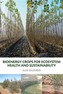 Bioenergy Crops for Ecosystem Health and Sustainability