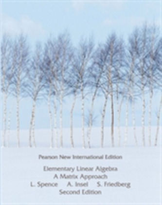 Elementary Linear Algebra: Pearson New International Edition