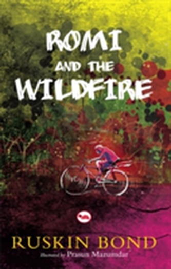 Rom and the Wildfire
