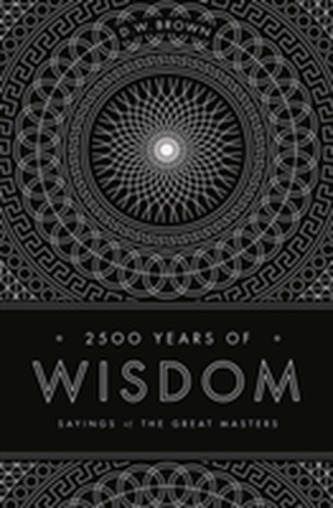 2500 Years of Wisdom