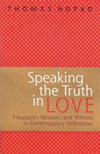 Speaking the Truth in Love