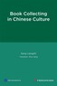 Book Collecting in Chinese Culture
