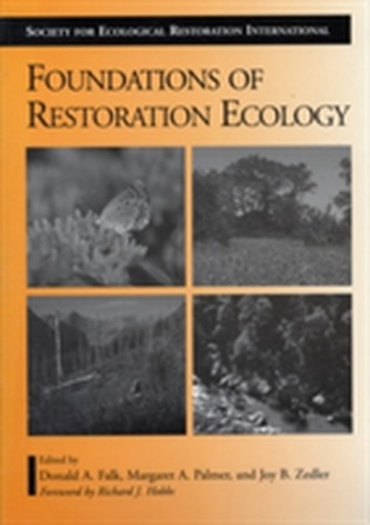 Foundations of Restoration Ecology