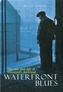 Waterfront Blues